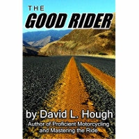 The Good Rider- by David Hough