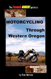 Motorcycling Through Western Oregon