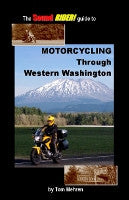 Motorcycling Through Western Washington
